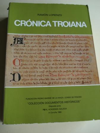 Crnica Troiana. Introducin e estudo de Ramn Lorenzo.