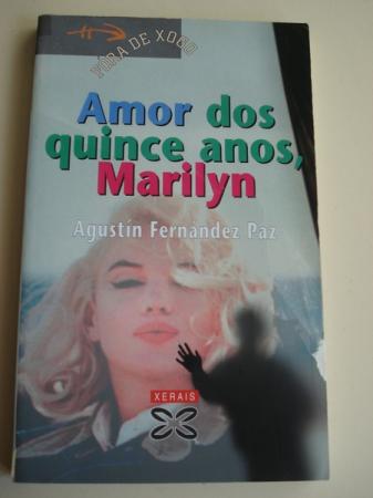 Amor dos quince anos, Marilyn