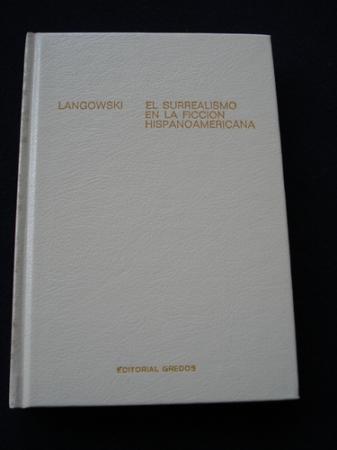 El surrealismo en la ficcin hispanoamericana