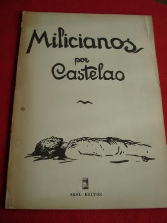 MILICIANOS. lbum de debuxos. Textos en galego-castellano-english (Edicin de 1976)