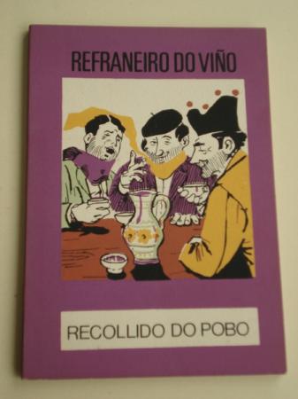 Refraneiro do vio. Coleccin O moucho, n 3 (3 ed. / 1973)