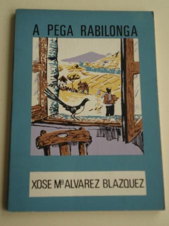 A pega rabilonga. Coleccin O moucho, n 20 (2 ed. / 1978)