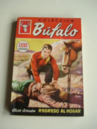 Regreso al hogar. Coleccin Bfalo Extra Ilustrada, n 90