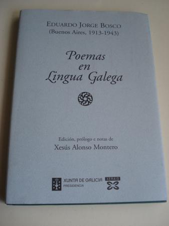 Poemas en Lingua Galega. Edicin, prlogo e notas de X. Alonso Montero