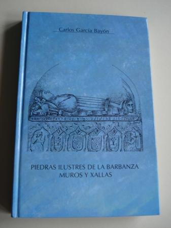 Piedras ilustres de la Barbanza, Muros y Xallas