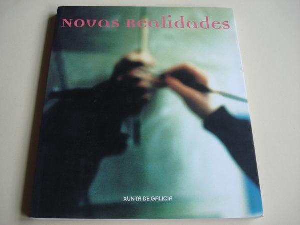 NOVAS REALIDADES. Rosa Elvira Caamao / Xurxo Martio / Soledad Pite / Fernando Prieto. Exposicin Casa da Parra, Maio-Xuo, 2004 - Museo provincial de Ourense, Setembro,2004 - Deputacin de Lugo, Outubro 2004