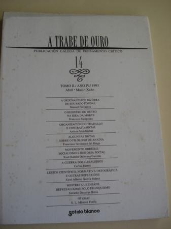 A TRABE DE OURO. Publicacin galega de pensamento crtico. N 14- Tomo II. Abril-Maio-Xuo, 1993