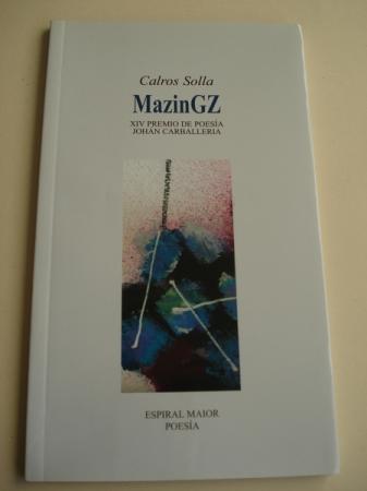 MazinGZ (XIV Premio de Poesa John Carballeira)