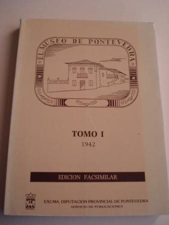 Revista El Museo de Pontevedra. Tomo I - 1942. Edicin facsimilar