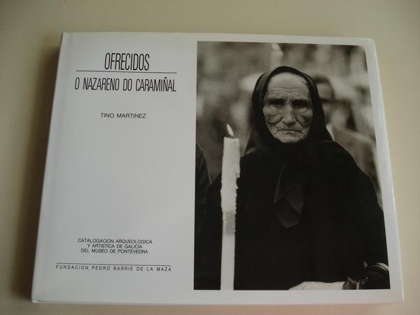 Ofrecidos. O Nazareno do Caramial