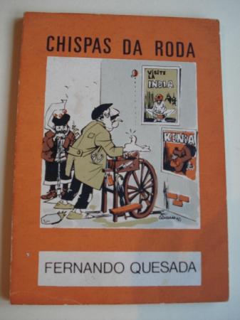 Chispas da roda. Coleccin O Moucho, n 23