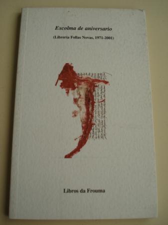 Escolma de aniversario (Libera Follas Novas, 1971-2001) Ilustracins de Baldo Ramos