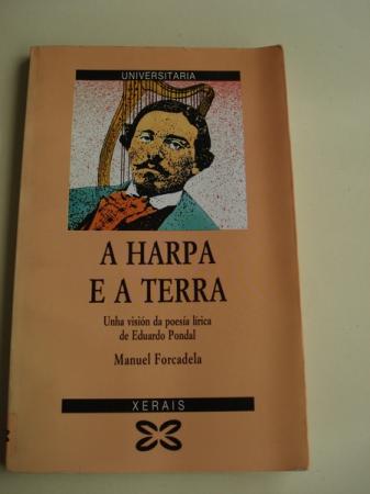 A harpa e a Terra. Unha visin da poesa de Eduardo Pondal.