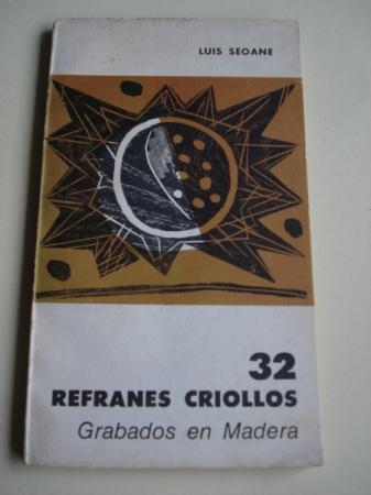 32 refranes criollos. Grabados en madera