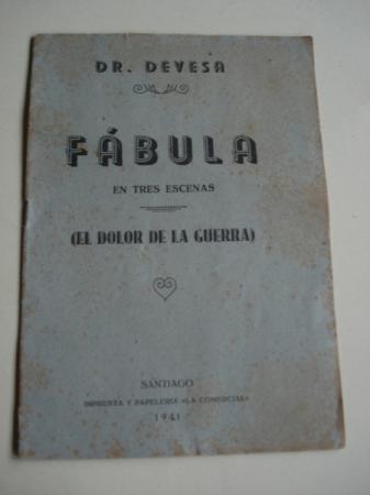 Fbula en tres escenas (El dolor de la guerra)