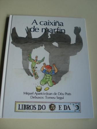 A caixia de marfn (Traducin ao galego de Xon Rivas Cid)