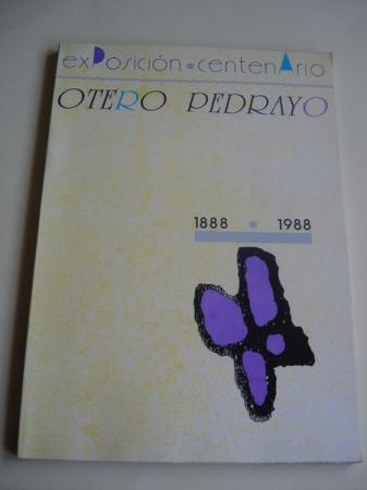 OTERO PEDRAYO. Exposicin Centenario 1888-1988