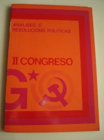 II Congreso Unin do Pobo Galego. Anlises e resolucins polticas. 