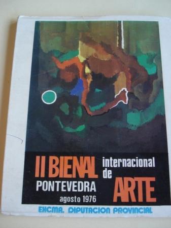 II BIENAL INTERNACIONAL DE ARTE. Pontevedra, agosto, 1976