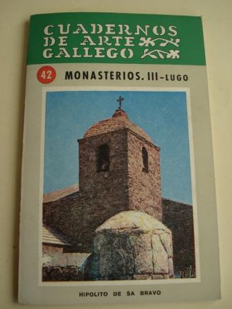Cuadernos de Arte Gallego, n 42 : Monasterios III - Lugo