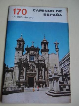 LA CORUA (III). Coleccin Caminos de Espaa, n 170 - Ver os detalles do produto
