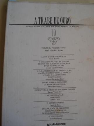 A TRABE DE OURO. PUBLICACIN GALEGA DE PENSAMENTO CRTICO. Nmero 10, Abril-Maio-Xuo, 1992 - Ver os detalles do produto
