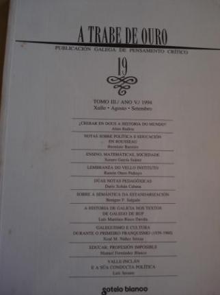 A TRABE DE OURO. PUBLICACIN GALEGA DE PENSAMENTO CRTICO. Nmero 19, Xullo-Agosto-Setembro, 1994 - Ver os detalles do produto