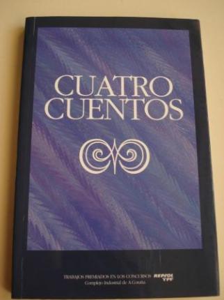 Cuatro cuentos. Volumen 3. Cuentos premiados Concurso REPSOL YPF (1996-1999). 16 relatos (8 en galego / 8 en casteln) - Ver os detalles do produto