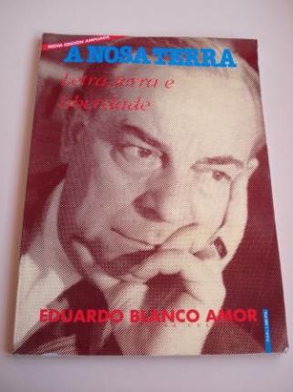 Eduardo Blanco Amor. Letra, terra e liberdade - Ver os detalles do produto