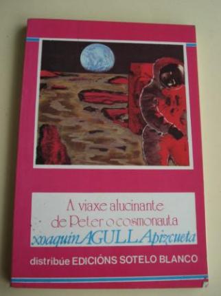 A viaxe alucinante de Peter o cosmonauta - Ver os detalles do produto