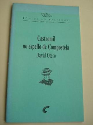 Castromil no espello de Compostela. Contos do Castromil, n 12 - Ver os detalles do produto