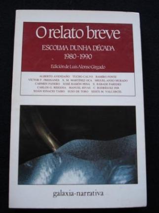 O relato breve. Escolma dunha dcada 1980-1990 - Ver os detalles do produto