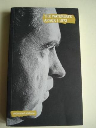The Watergate Affair, 1972. The resignation of President Richard M. Nixon (Text in english) - Ver os detalles do produto