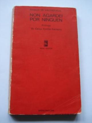 Non agardei por ningun - Ver os detalles do produto