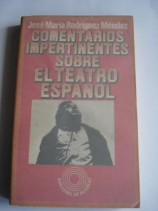 Comentarios impertinentes sobre el teatro espaol - Ver os detalles do produto