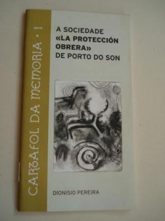 A sociedade La proteccin obrera de Porto do Son - Ver os detalles do produto