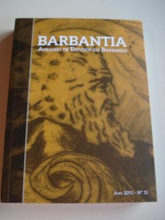 BARBANTIA. Anuario de Estudos do Barbanza. N 11 (2015)  - Ver os detalles do produto