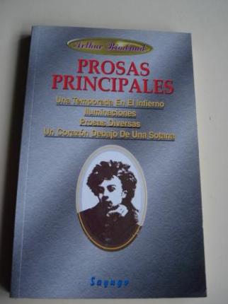 Prosas principales. Una temporada en el infierno / Iluminaciones / Prosas diversas / Un corazn debajo de una sotana - Ver os detalles do produto