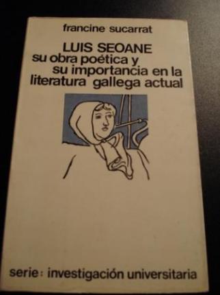 Luis Seoane, su obra potica y su importancia en la literatura gallega - Ver os detalles do produto