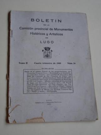 Boletn de la Comisin provincial de Monumentos Histricos y Artsticos de Lugo. Nmero 16. Cuarto trimestre de 1945 - Ver os detalles do produto