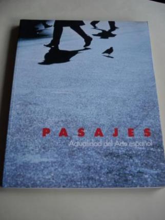 Pasajes. Actualidad del Arte espaol. Catlogo de Exposicin Expo92, Sevilla - Ver os detalles do produto