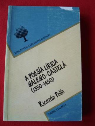 A poesa lrica galego-castel (1350-1450) - Ver os detalles do produto