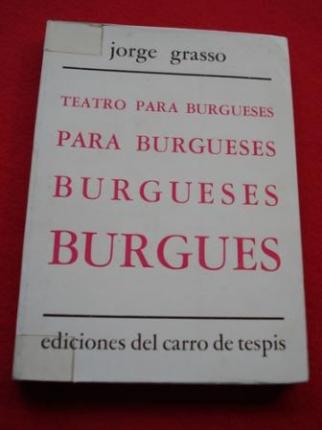 Teatro para burgueses: Historia de las Aldao / Cena de bachilleres / Retrato de Gabriela - Ver os detalles do produto