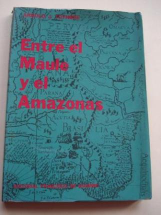 Entre el Maule y el Amazonas - Ver os detalles do produto