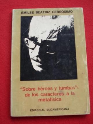 `Sobre hroes y tumbas. De los caracteres a la metafsica - Ver os detalles do produto
