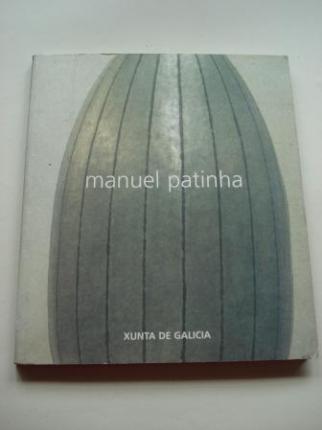 MANUEL PATINHA. Catlogo Exposicin Casa da Parra, Santiago de Compostela, 1999 - Ver os detalles do produto