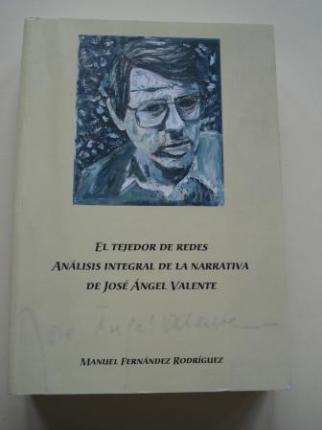 El tejedor de redes. Anlisis integral de la narrativa de Jos ngel Valente - Ver os detalles do produto