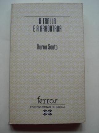 A tralla e a arroutada - Ver os detalles do produto