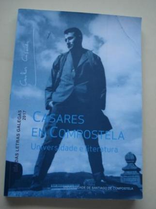 Casares en Compostela. Universidade e literatura. Da das Letras Galegas 2017 - Ver os detalles do produto