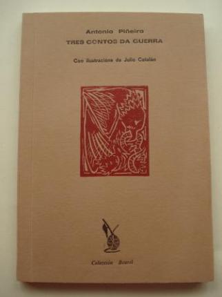 Tres contos da guerra (Con ilustracins de Julio Cataln) - Ver os detalles do produto